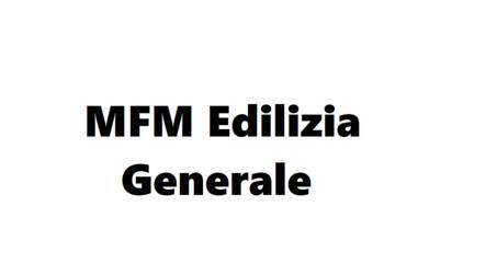 Mfm Edilizia Generale