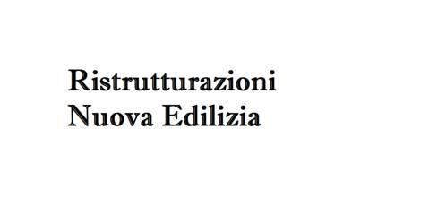 Ristrutturazioni Nuova Edilizia