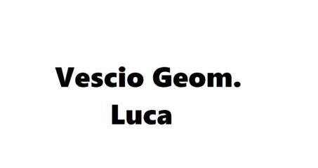 Vescio Geom. Luca