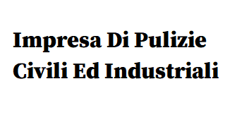 Impresa Di Pulizie Civili Ed Industriali