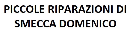 Piccole Riparazioni Di Smecca Domenico
