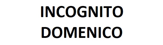 Incognito Domenico