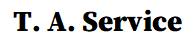 T. A. Service