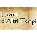 Lavori D'Altri Tempi