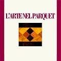 L'Arte Nel Parquet