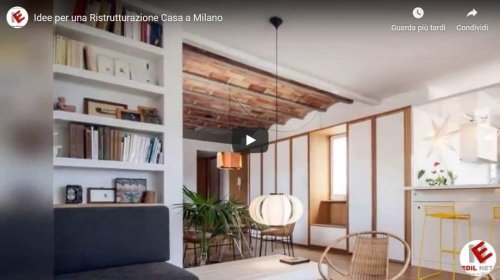 Video idee di Ristrutturazione casa Milano