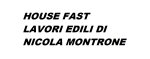 logo_HOUSE FAST LAVORI EDILI DI NICOLA MONTRONE